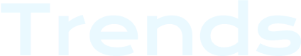 Trends